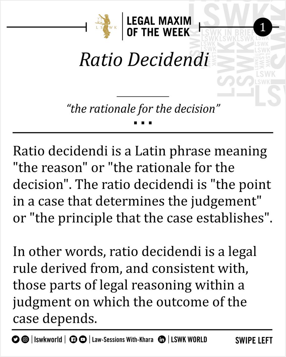 Lswk World Pa Twitter Lswklegalmaxim Ratio Decidendi Ratio Decidendi Is A Latin Phrase Meaning The Reason Or The Rationale For The Decision Lswk Legal Maxims Latin Legalmaxim Latinmaxim Commonlaw