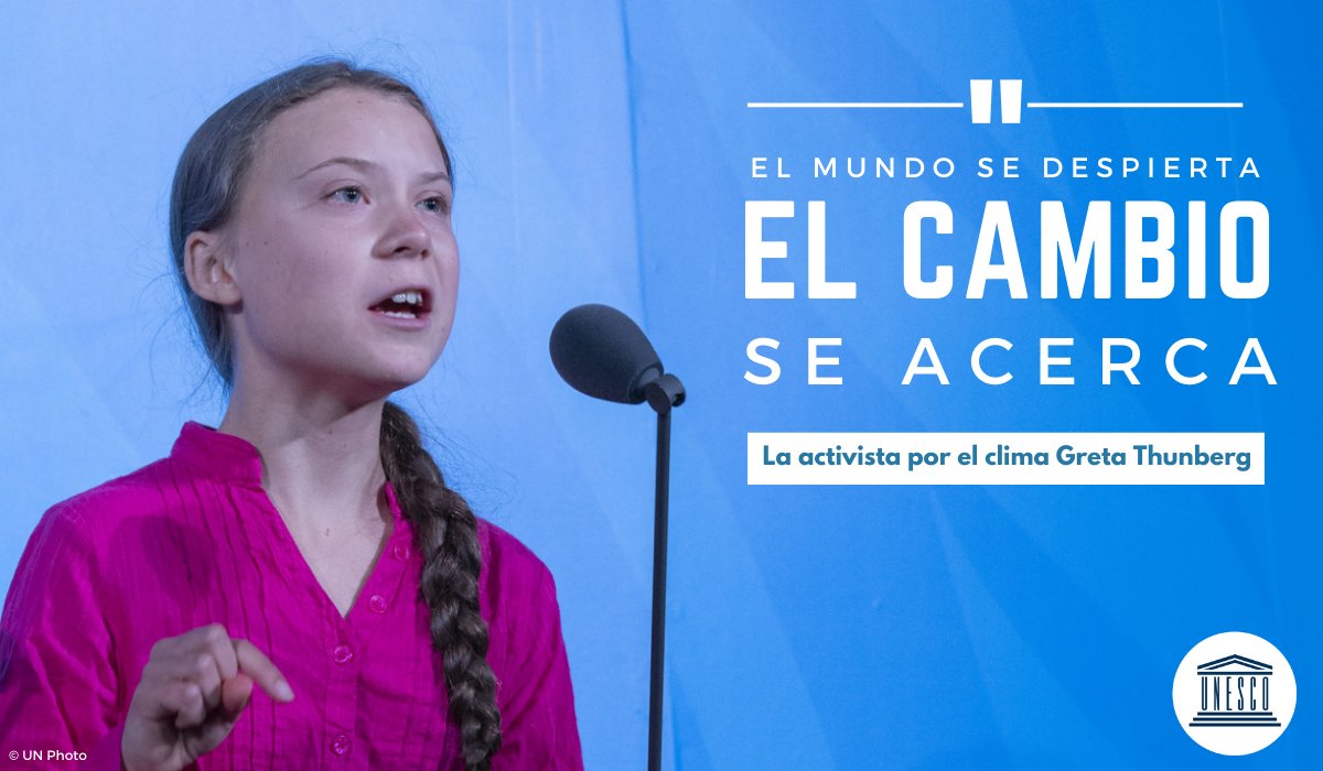 UNESCO_es's tweet photo. Se trata de cambiar las mentes, no el clima. 

@GretaThunberg #FelizViernes https://t.co/qxPVls0ald