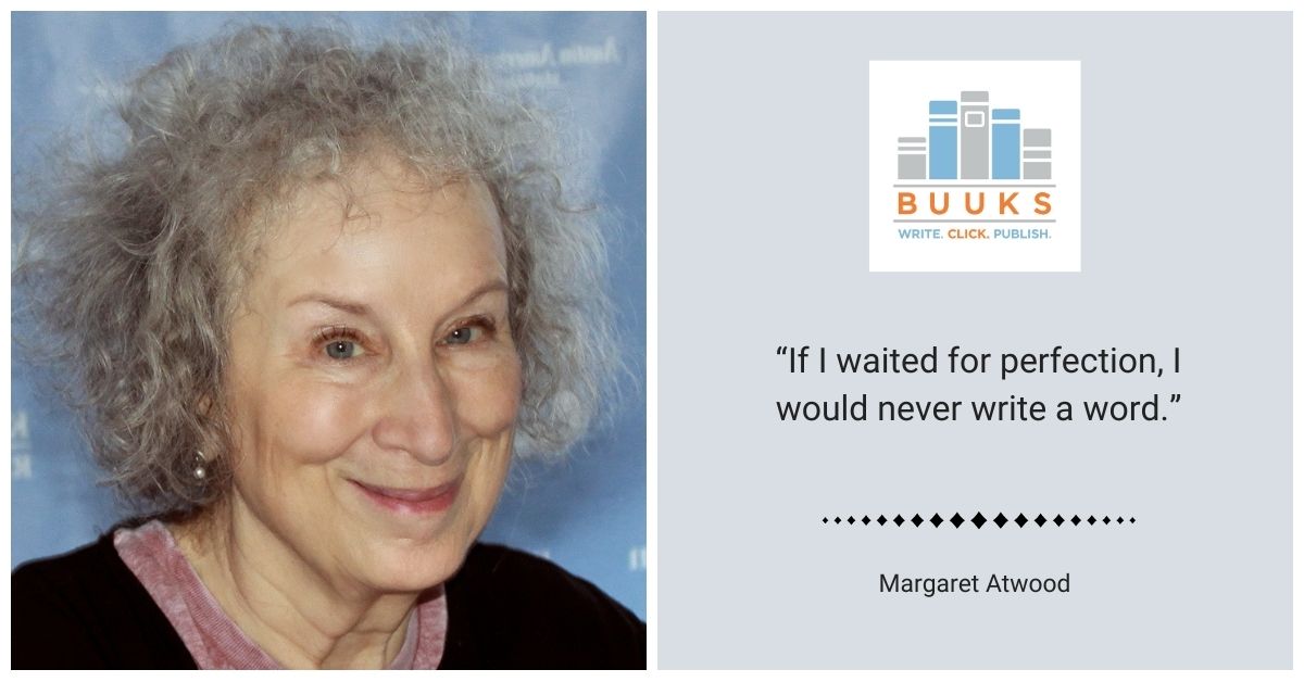 BuuksPublishing's tweet photo. “If I waited for perfection, I would never write a word.” - Margaret Atwood

#authorsquotes #writersquotes #writingtips #writing #writingcommunity #MargaretAtwood #write #word #AmWriting #bookshelf #BUUKS #book #publishing #epub #selfpublishing #IARTG 

https://t.co/IffSw2PvzU https://t.co/3O2F2KfOs3
