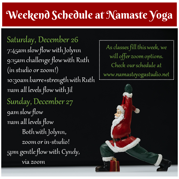 Get moving and join us for a class on our weekend schedule! #namasteyogaohio #domoreyoga #getmoving #loveyourself #nurturebodymindspirit #holidayyoga #familyyoga #shineyourlight #openyourheart #youromtownyogastudio #nordoniahills #santayoga #hohoho #hohoyoga #Namaste