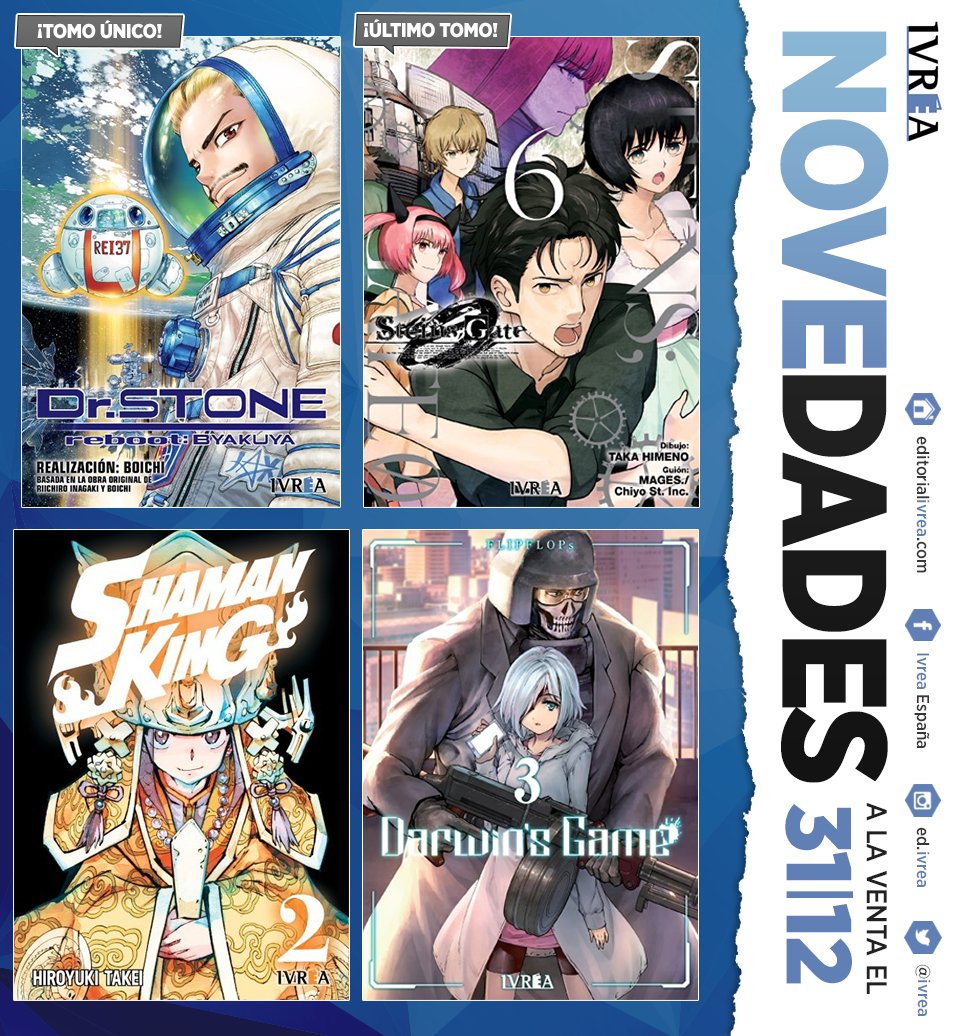 Ivrea Espana على تويتر Novedades Del 31 De Diciembre Dr Stone Reboot Byakuya Tomo Unico Steins Gate 0 6 Shaman King Edicion 2 En 1 2 Darwin S Game 3 Ivrea Espana على تويتر Novedades Del 31 De Diciembre Dr Stone Reboot Byakuya Tomo Unico Steins Gate 0 6 Shaman King Edicion 2 En 1 2 Darwin S Game 3