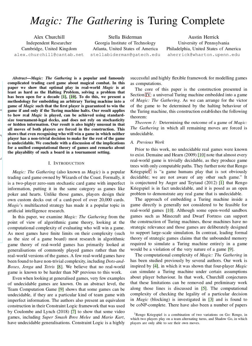 Of course, Magic the Gathering is Turing complete, and therefore you can theoretically use MtG decks as general purpose computers which can then literally be used to play any other game. This paper explains how: 6/  https://arxiv.org/abs/1904.09828&nbsp;