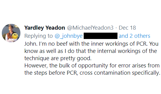 So there's nothing fundamentally wrong with PCR. It doesn't conjure up lots of false positives out of thin air when nobody has the virus.Any false positives would mostly come from cross contamination or errors, either when the sample is taken or at the lab when it's processed.