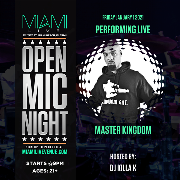 kingdoment's tweet photo. I'm performing at Miami LIVE Open Mic 1/1/21 come check me out! #Coast2Coast https://t.co/SvdB99dwn0