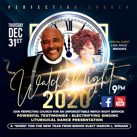 PerfectingC's tweet photo. Bring in the New Year in worship with Perfecting Church! You do not want to miss this powerful worship experience with special guest Lisa Page Brooks!

Meet us in the Cyber Sanctuary on Facebook or YouTube (Perfecting Church Official) at 9PM (EST)! #PCWatchnight2K20 https://t.co/iEAKIIJY4o