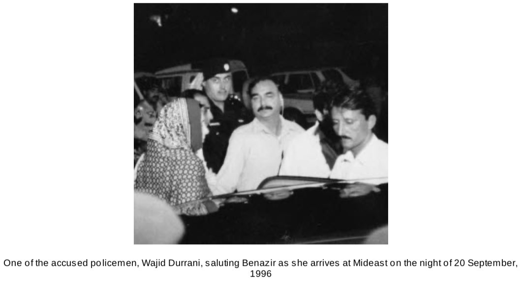 “She was accompanied by Wajid Durrani, one of the shooters that night who’s seen saluting her in many of photos taken of her arrival..Abdullah Shah the CM of Sindh (father of current CM Sindh Murad Ali Shah) another accused in the murder, would also be by Benazir’s side..”/27