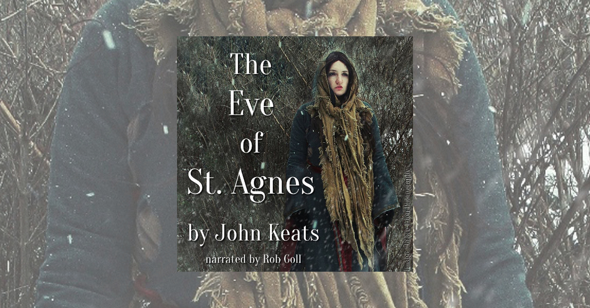 Llogtrebor's tweet photo. The Eve of St. Agnes by John Keats 

#Audiobook read by Rob Goll

⬇️ Audio sample, details &amp; purchase links⬇️
https://t.co/9p68m2zxGl

#NarrativePoem #Keats #JohnKeats https://t.co/S4SpXaF4wa