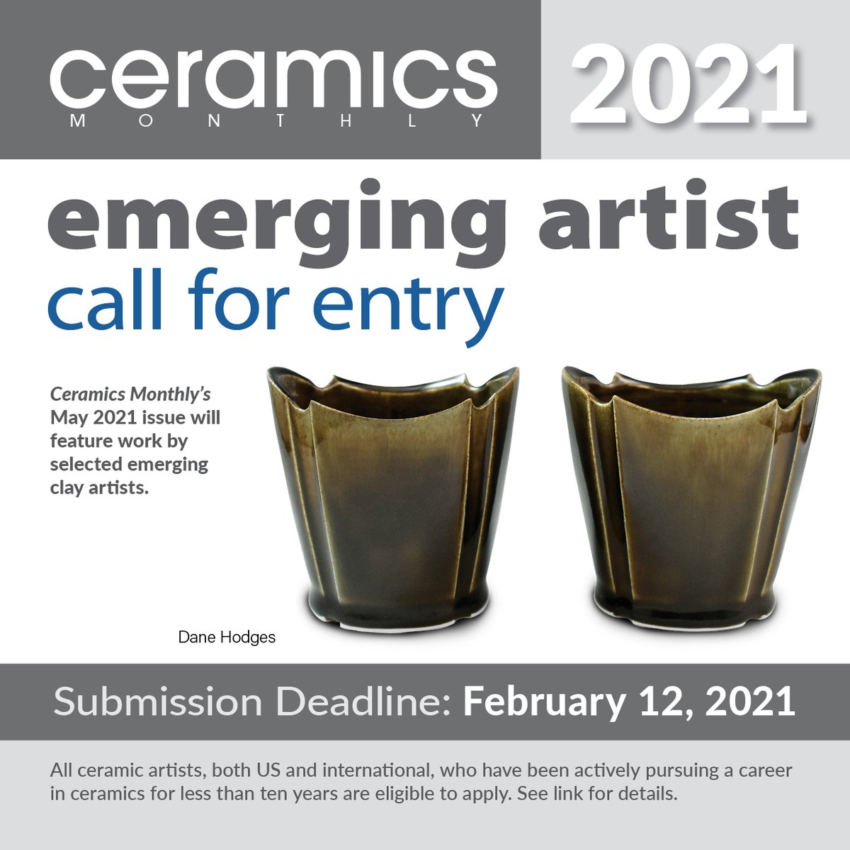 PMImagazine's tweet photo. Don't forget to apply to the Ceramics Monthly Emerging Artist competition! All ceramic artists, both US and international, who have been actively pursuing a career in ceramics for 10 years or less are invited to apply. For more on the competition: https://t.co/TRgWK6F78s. https://t.co/BXaW6vPPjv