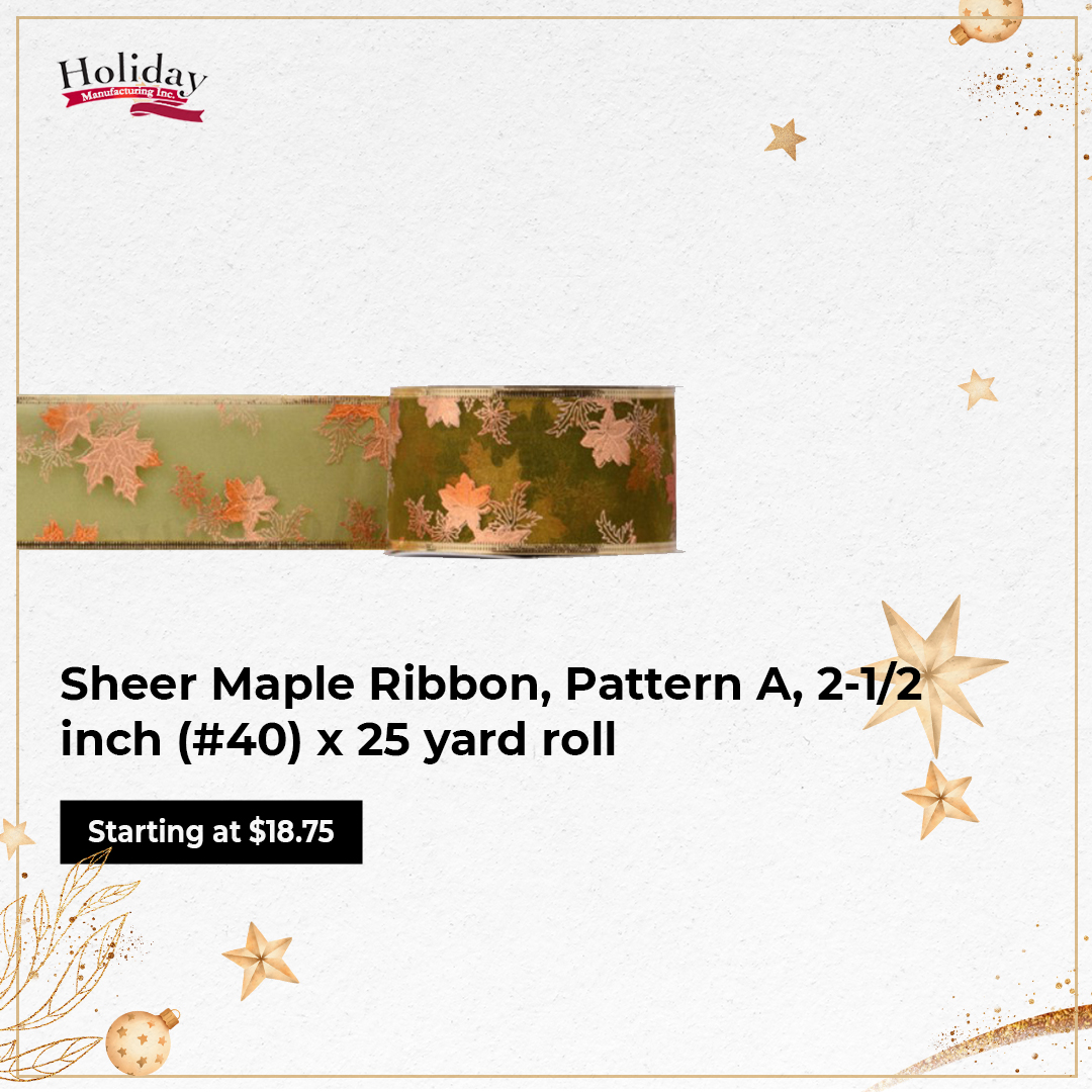 Holidaybows's tweet photo. An awesome sheer ribbon with beautiful maple leaves design to add that extra touch of grace to decorations and other crafts.
It's a stitched edge ribbon available in 25 yards roll length.
.
Order now! https://t.co/y9zgYfa0DV
.
.
.
.
#holidaysavings #atlanta #wholesale https://t.co/M55oiEjIef