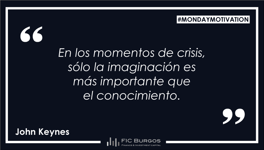 FIC_Burgos's tweet photo. En los momentos de crisis, sólo la imaginación es más importante que el conocimiento.

John Keynes

#mondaymotivation #felizlunes #imaginacion #conocimiento #inversion #oportunidad #economia #bigdata https://t.co/0ZTvicL2er