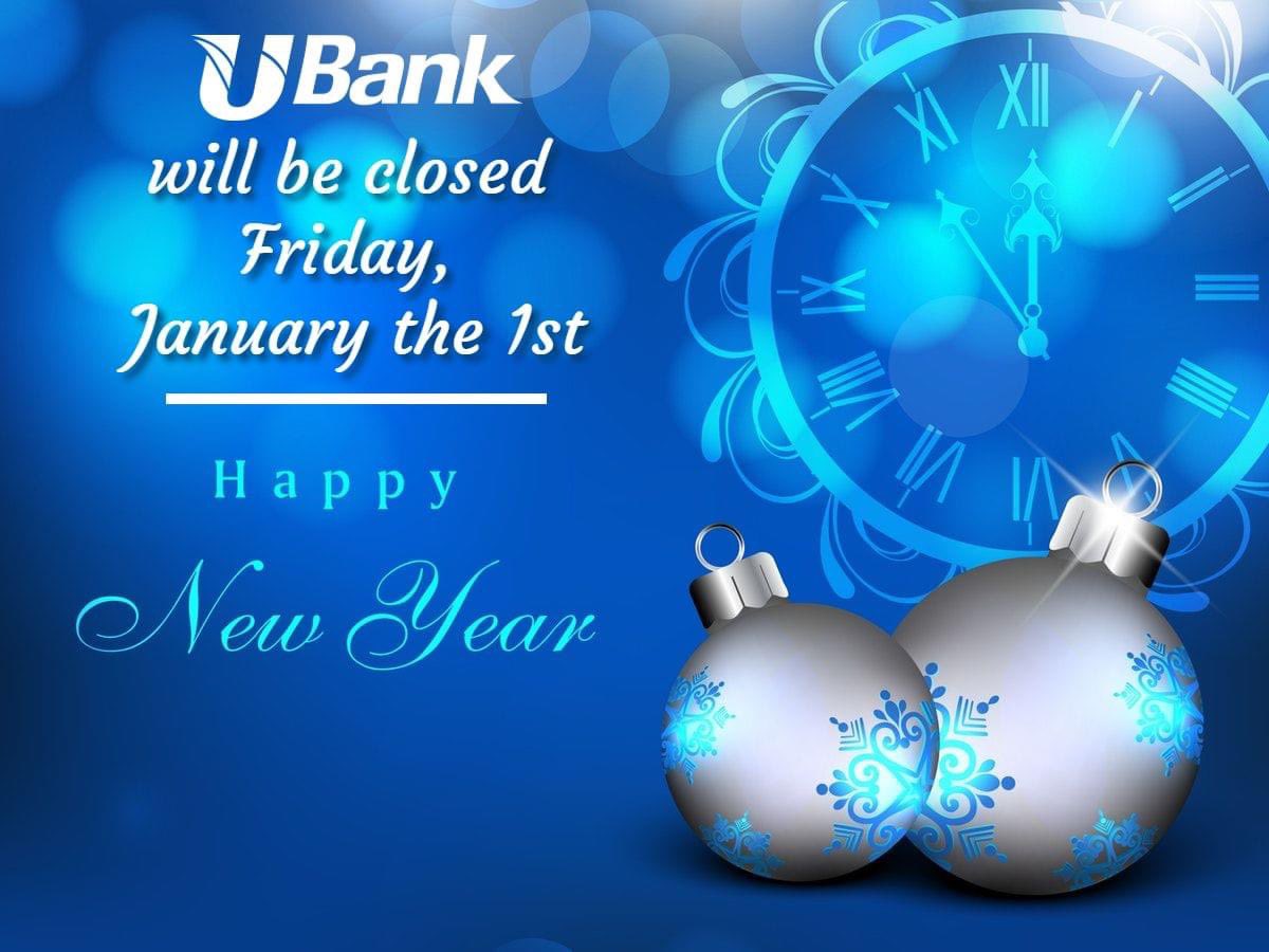 UBank will be closed Friday, January the 1st, for New Years!
Happy New Year!🎉🎉🎉