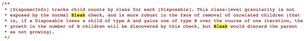 As I was poking around for Disposer usage in Android Studio sources, I found DisposerInfo which "Add finer-grained Disposer check to BLeak" https://cs.android.com/android-studio/platform/tools/adt/idea/+/mirror-goog-studio-master-dev:uitest-framework/testSrc/com/android/tools/idea/bleak/DisposerCheck.kt;l=24-26;drc=49da46f9ed909e9073f98541832a0ffcc5d62f4aI had no idea what BLeak was, so I searched for "BLeak" in the Android Studio codebase