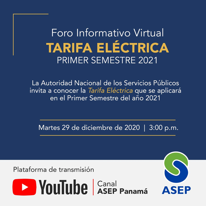 AsepPanama's tweet photo. #AsepInforma | Foro Informativo Virtual sobre #TarifaEléctrica 📊 I Semestre de 2021
🗓️Martes, 29 de diciembre de 2020
----------Conéctate ▶-------------
🕒3:00 p.m. y sigue la transmisión vía YouTube
🔗https://t.co/UMjIh0QPKK https://t.co/5sigeWJaiu