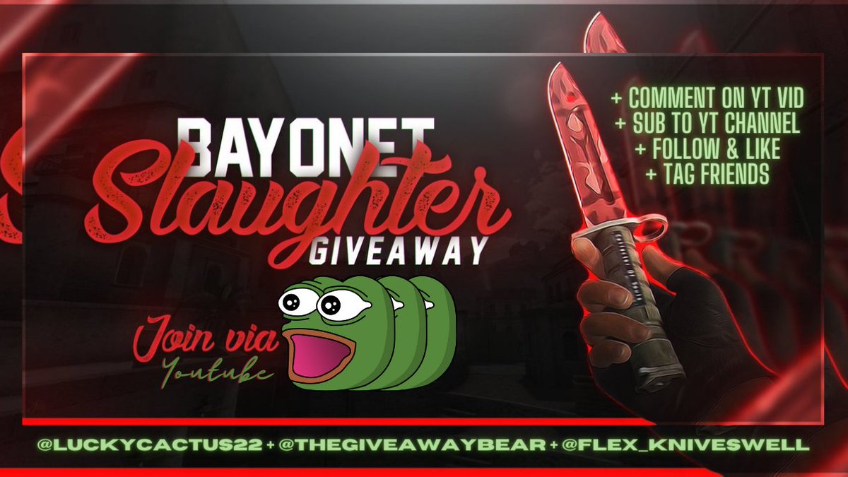 KNIFESURFER's tweet photo. 🍌BAYONET SLAUGHTER GAW🍌

👑Follow ME + @TheGiveawayBear + @luckycactus22
👑Tag 2 Friends
👑Subscribe and comment (proof):
   https://t.co/KQA9qW47Yp

🔥5 DAYS🔥
(Knife or Cash!)

Sponsored by @TheGiveawayBear

#csgo #CSGOSkins #csgoskinsgiveaway #CSGOGiveaway https://t.co/WeoTXEqcLa
