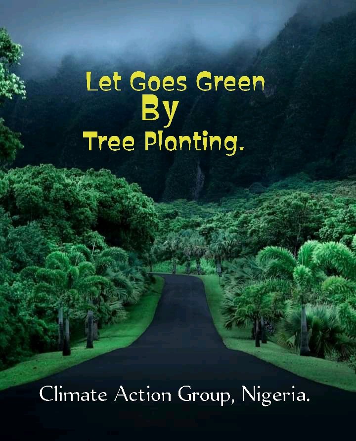 ComrdMuhd's tweet photo. Green Is Life And Green Is Beautiful, Let Goes Green.🌳🌳🌳🌳
Let Us Re-green Our Environment by Planting Trees🌳🌳🌳🌳🌳
Plant Tree🌳 To Save Our Environment, Save Our Planet And To Save Life🌳🌳🌳🌳
#ItstimeForAction.
#LetGoesGreen.
#ClimateActionGroup.
#CAGSokoto. https://t.co/IXUqBKIl3l