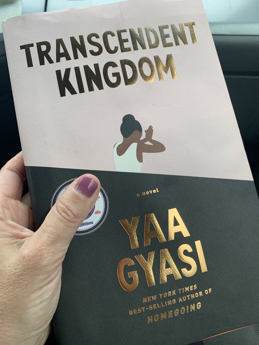 Spellbound by Yaa Gyasi’s latest novel #TranscendentKingdom