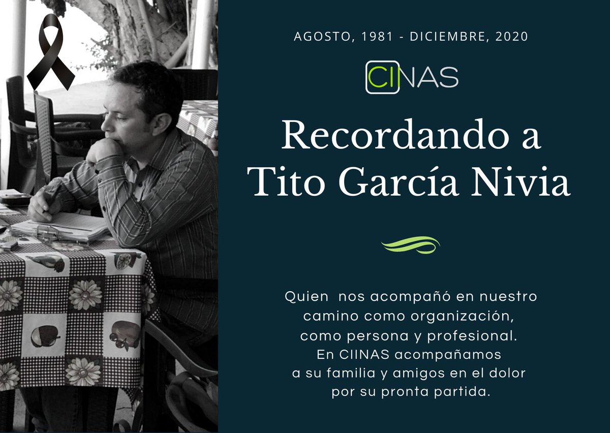 CIINAS's tweet image. Recordando a Tito García Nivia, persona y profesional que nos acompañó a lo largo del camino de @CIINAS QEPD. Acompañamos a su familia y amigos en el dolor por su pronta partida...