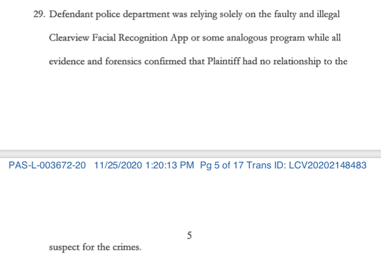 Reading through the complaint, however, and it's less sure than the police department used Clearview AI. The plaintiff's lawsuit alleges that "Clearview Facial Recognition App or some analogous program" was used in misidentifying.