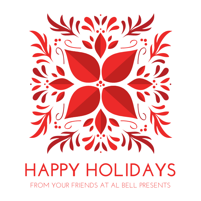 AlBellPresents's tweet photo. Happy Holidays to you and your families. Stay Safe and Stay Engaged https://t.co/MsRWo7gIk7
