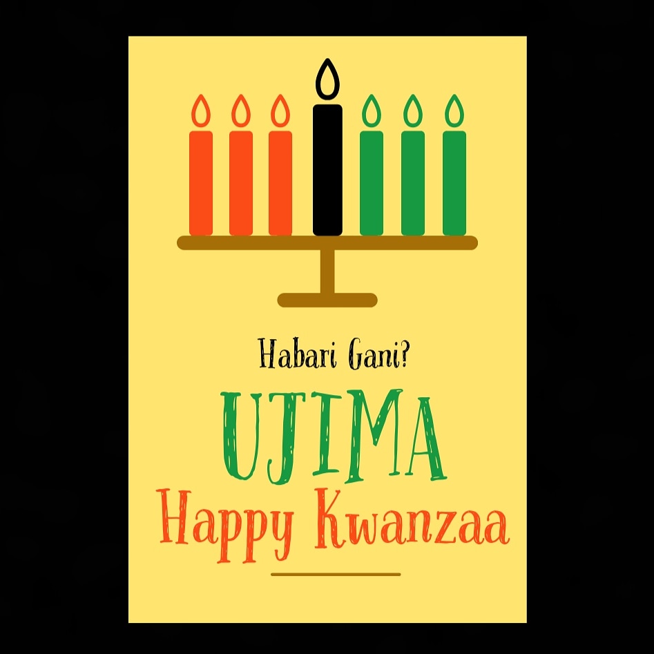 Happy Kwanzaa!!! Day 3 Ujima (Collective Work and Responsibility)