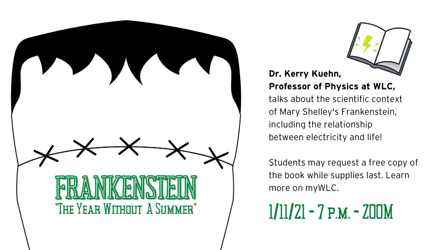 WLCstudent's tweet photo. Dr. Kerry Kuehn will talk about the scientific context of the book and the relationship between electricity and life. Participants will benefit from reading Volume I of the novel before attending this discussion. Students - Grab your FREE copy today. Info: myWLC > Announcements. https://t.co/hSKhwOZHhE