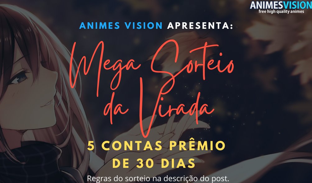 Divulgação - Animes Vision.