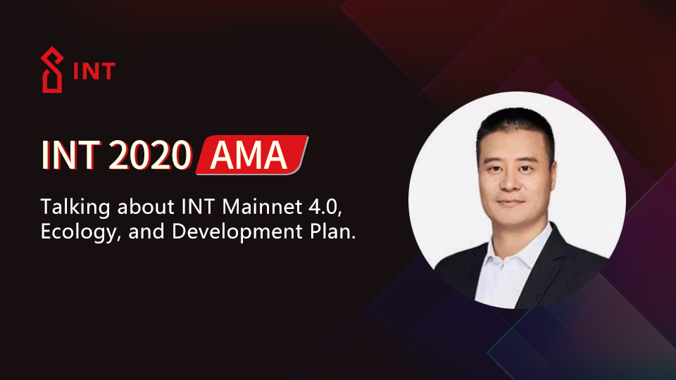 INTCHAIN's tweet image. #INTChain INT 2020 AMA（Non-technical part）- Freddy Yin, head of INT Chain answers the questions about INT Mainnet 4.0, Ecology, and Development Plan..

Please check the youtube video for detail: 
youtu.be/fqoi5bhFOIk 

#intchain #IoT #Blockchain #INT  #technology #DeFi