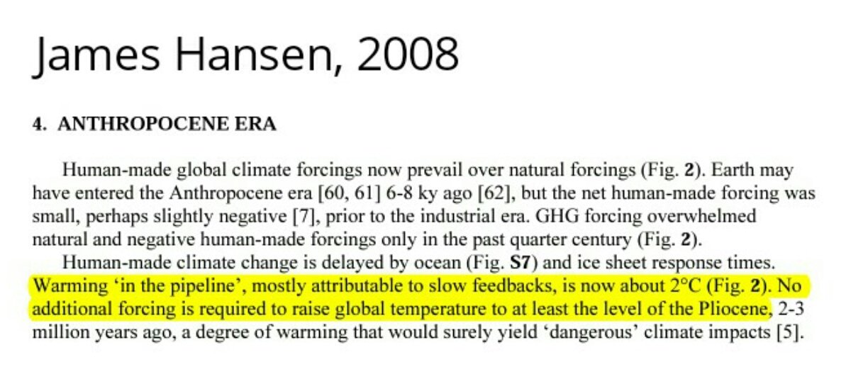 We know, again from detailed proxy data, that today's amount of atmospheric CO2 eventually produces a Pliocene-like climate of at least 3°C above pre-industrial.James Hansen...