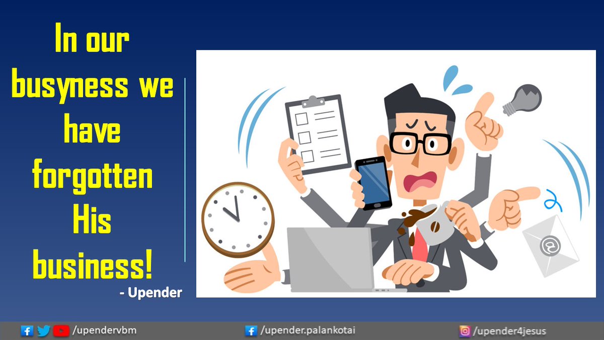UpenderVBM's tweet photo. Luke 19:13, "So he called ten of his servants, delivered to them ten minas, and said to them, ‘Do business till I come.’" Oh, disciples of the Lord Jesus, hear what our Lord has said. He commanded us to do HIS BUSINESS but unfortunately, most of us are busy with our own lives! https://t.co/C3T1qONByE