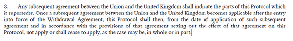 Some initial observations1. Although it was envisaged that a UK-EU agreement could ‘indicate the parts of this Protocol which it supersedes’, nothing changes with the TCA. It contains no ‘superseding’ provisions. The NI Protocol remains as is.