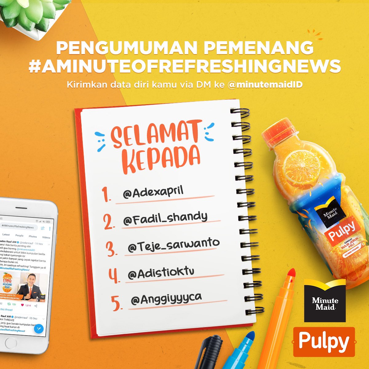 Raden Rauf AM (@radenrauf) on Twitter photo Gua udah ngumpulin berita-berita refreshing dari kalian yang keren dan kreatif banget nih!
Selamat buat:
<a href="/adexapril/">apri liyantini</a>
@fadil_shandy
<a href="/teje_sarwanto/">teje sarwanto</a>
@adistioktv
@anggiyyyca
Kalian berhasil mendapatkan hampers! Kirim data diri kamu ke DM <a href="/minutemaidID/">Minute Maid ID</a> paling lambat 7x24 jam ya! Gua udah ngumpulin berita-berita refreshing dari kalian yang keren dan kreatif banget nih!
Selamat buat:
<a href="/adexapril/">apri liyantini</a>
@fadil_shandy
<a href="/teje_sarwanto/">teje sarwanto</a>
@adistioktv
@anggiyyyca
Kalian berhasil mendapatkan hampers! Kirim data diri kamu ke DM <a href="/minutemaidID/">Minute Maid ID</a> paling lambat 7x24 jam ya!
