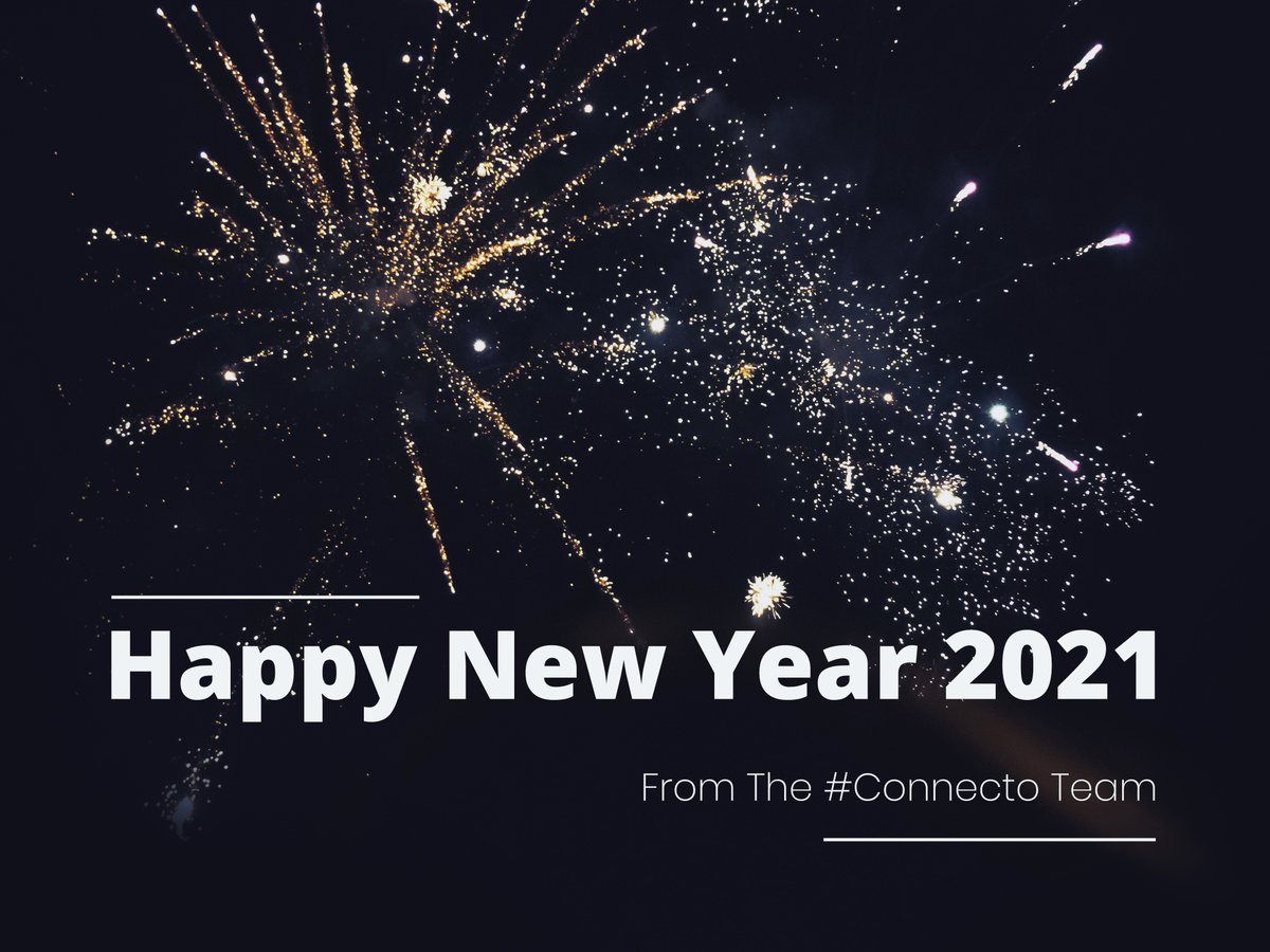 Wishing you and yours a safe, healthy, and prosperous new year! 🎉🎉🎉

#Connecto Team ❤️