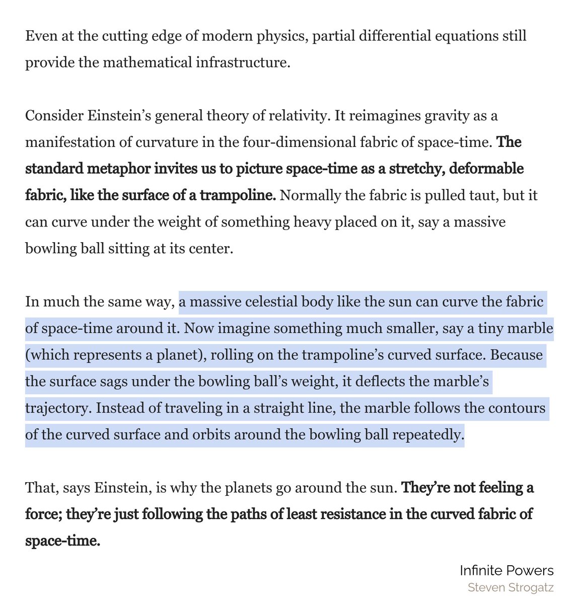 Again - you have to admire somebody who can give an explanation of gravity in terms of the curvature of the four-dimensional fabric of space-time and make it sound almost childishly simple.