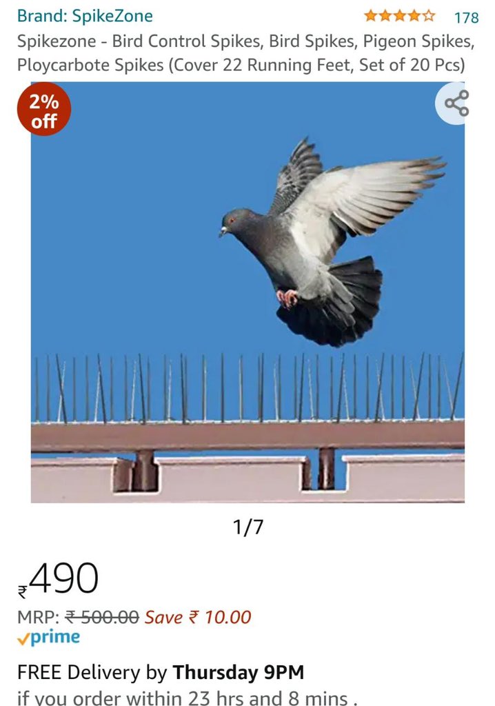 Please write in large numbers to  @amazonIN to inform them that roosting birds do not cause any health risks. It is ILLEGAL to sell items that harm animals/birds. These spikes fall into that category. Remove any misinformation or illegal products from your website/app,  @amazonIN