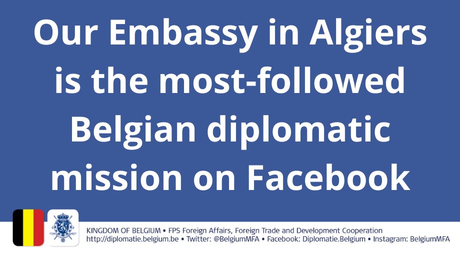 Our Facebook page  @BelgiumMFA has for the first time more than 60,000 followers.Our most popular diplomatic missions on Facebook are:  Algiers Beijing  @BelgiumISB   @BelgiumCairo  Mexico City
