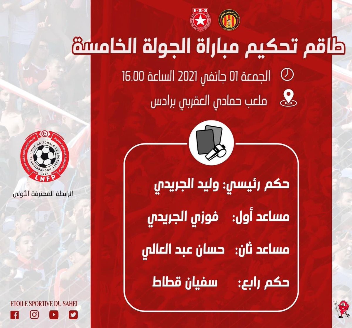 Etoile Sportive du Sahel🇹🇳النجم الرياضي الساحلي (@ess_officiel) on Twitter photo طاقم تحكيم مباراة الجولة الخامسة بين النجم و الترجي طاقم تحكيم مباراة الجولة الخامسة بين النجم و الترجي