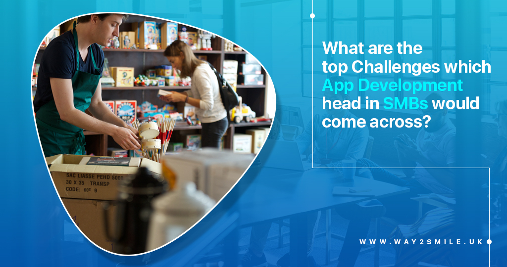 Way2Smile_UK's tweet image. App Development Heads in Companies are nowadays facing a few issues which should be resolved. In this blog, we have discussed the issues faced by them along with a solution.

Explore - bit.ly/38FIlao to know them.

#AppDevelopmentChallenges #AppDevelopmentServicesForSMBs