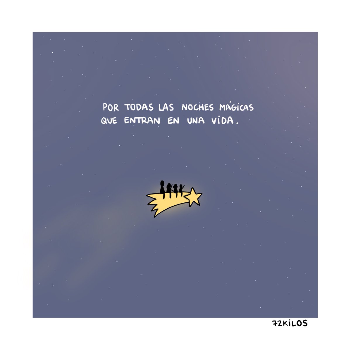 Por todas las noches mágicas.