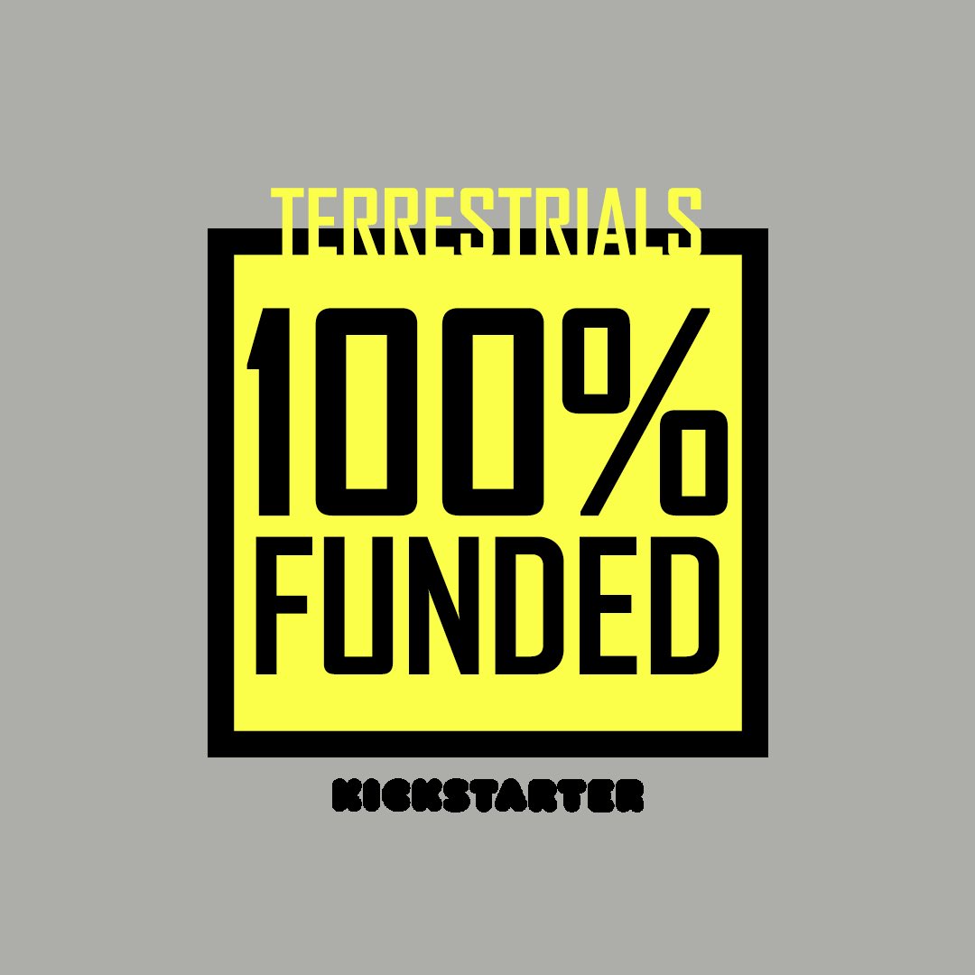 Terrestrials Crowdfunding has reached its goal! #terrestrialstv