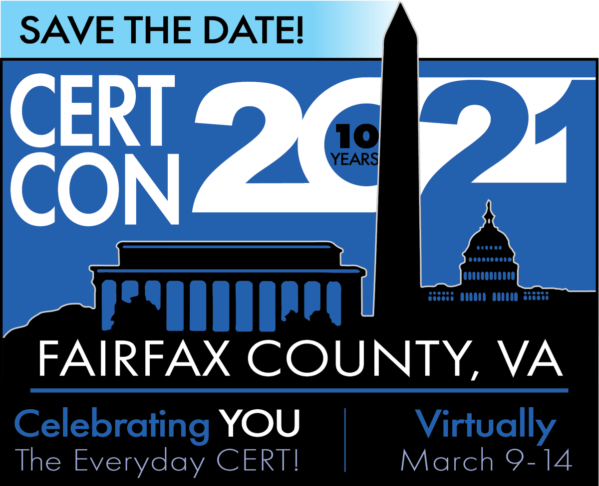 CERTCon's tweet image. SAVE THE DATE!
The National Capital Region CERTCON 2021 is coming! Presented by Fairfax County, VA CERT.

Celebrating YOU the Everyday CERT - Virtually March 9 -14
#CERTCON2021 #FairfaxCountyVA #CERT #NationalCapitalRegion @FairfaxCoCERT #CERTCON
