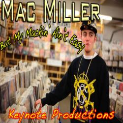 From 2007 to 2009 he had some pretty cheesy mixtapes but even if you didn't care for the music itself, you could tell he had a blast making it. Mac was so full of spirit.