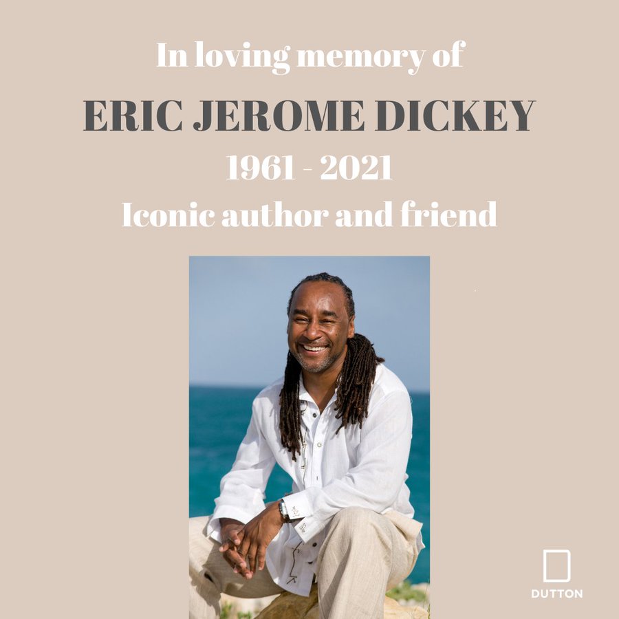 Popular Author Eric Jerome Dickey Dies After Long Illness He Was 59 Npr