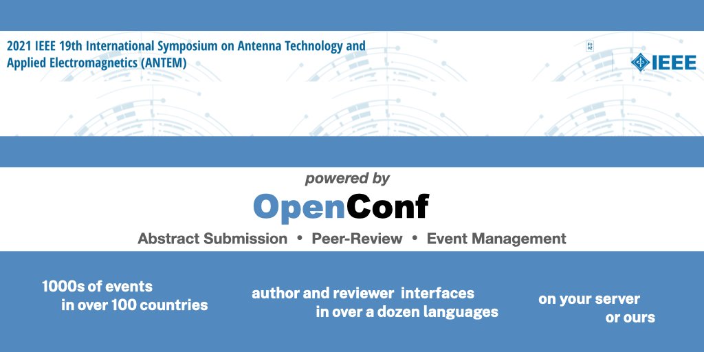 OpenConf (@openconf) on Twitter photo The <a href="/IEEEorg/">IEEE</a> International Symposium on Antenna Technology and Applied Electromagnetics 2021 paper submissions have begun and been <a href="/OpenConf/">OpenConf</a> powered for 10 years! antem2021.ieee.ca/submission/ #Winnipeg #Canada #virtual #event <a href="/aps_ieee/">IEEE_APS</a> <a href="/IEEECanada/">IEEE Canada - IEEE Region 7</a> <a href="/IEEEWPG/">IEEE Winnipeg</a> The <a href="/IEEEorg/">IEEE</a> International Symposium on Antenna Technology and Applied Electromagnetics 2021 paper submissions have begun and been <a href="/OpenConf/">OpenConf</a> powered for 10 years! antem2021.ieee.ca/submission/ #Winnipeg #Canada #virtual #event <a href="/aps_ieee/">IEEE_APS</a> <a href="/IEEECanada/">IEEE Canada - IEEE Region 7</a> <a href="/IEEEWPG/">IEEE Winnipeg</a>
