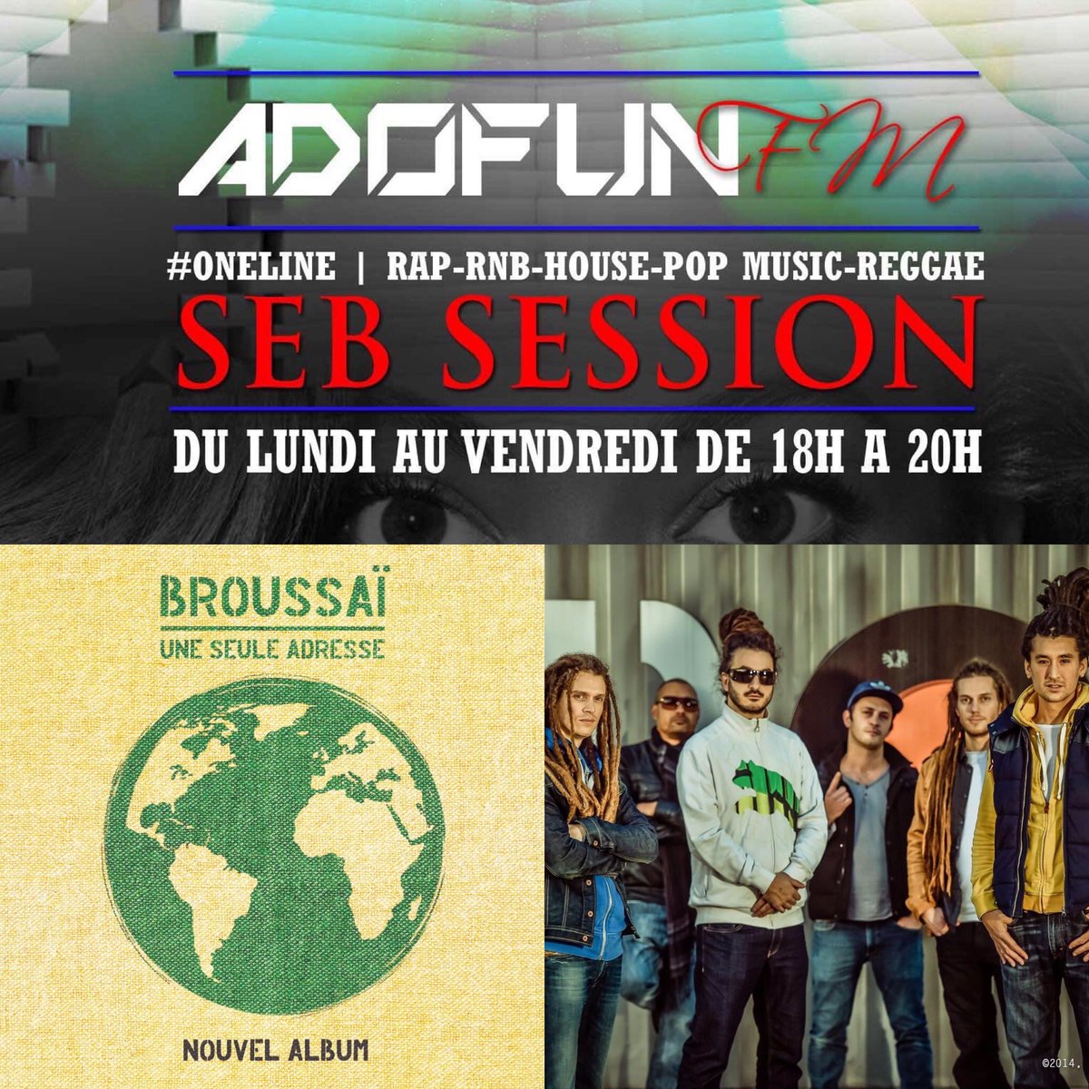 VybzFMOfficiel's tweet photo. la SEB Session en direct 18h 20h Avec les @broussai à l’honneur sur @AdoFunOfficiel #SEBSessionAVECSEB #artistedelasemaine #broussai #TCHONG #ErikArma #uneseuleadresse #indub rendez vous sur les applications gratuites et https://t.co/PdsgyM3W76 et https://t.co/jgH6C5lUVK https://t.co/fcoRwSpB0U