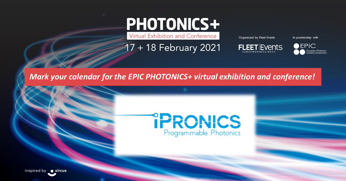 iPronics's tweet image. @iPronics , will be exhibiting at the EPIC PHOTONICS+ virtual exhibition and present the disruptive approach behind Field Programmable Photonic Gate Arrays, lnkd.in/dz9MnKD

@EPICassoc  # photonics #programmablephotonics, #FPPGAS