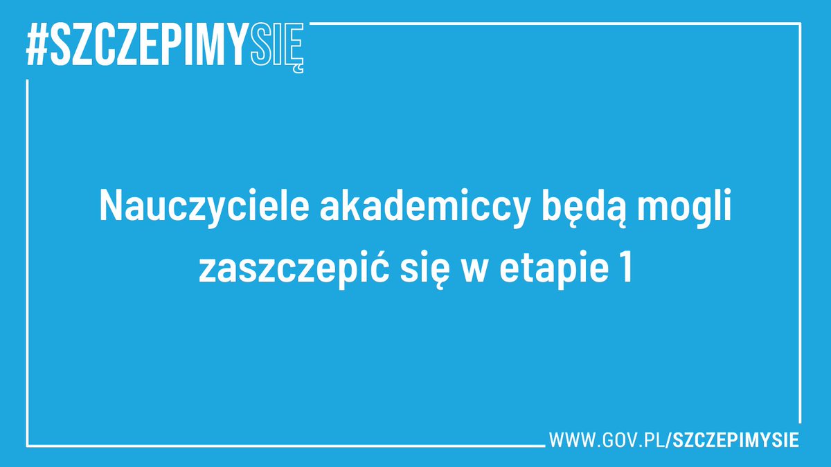 MNiSW_GOV__PL's tweet photo. 📢Nauczyciele akademiccy (poza pracownikami kierunków medycznych) zostali zakwalifikowani do etapu 1 szczepień, który rozpocznie się prawdopodobnie już w połowie stycznia. Prosta i bezpieczna procedura zgłoszeń opisana jest tu: https://t.co/3ge5mkXvcN 
#SzczepimySię https://t.co/DCv3UektoB