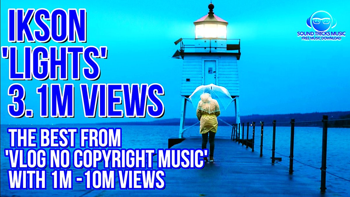 SleepTricks's tweet image. Ikson   Lights / 3.1 M Views / The Best from 'Vlog No Copyright Music' youtu.be/8Bfm2OKCHTs via @YouTube