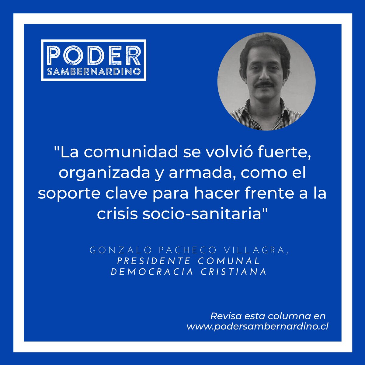 PSambernardino's tweet photo. #ColumnaSambernardina | "El comunitarismo como respuesta a la pandemia" por Gonzalo Pacheco Villagra, Presidente Comunal @pdcsanbernardo1. Revisa la columna en https://t.co/A36fxSJjdf https://t.co/MdnNvQAfuZ