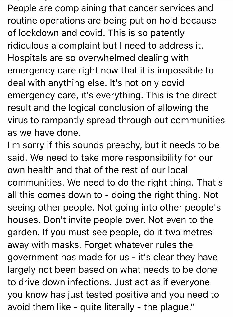 “Act as if everyone you know has just tested positive and you need to avoid them like - quite literally - the plague.” Attached are screen shots of the full quote from a trusted doctor source in North London, reporting on the current situation there. Please share widely.