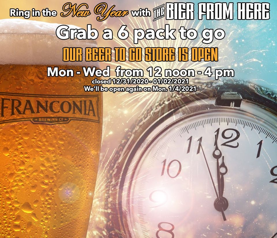 Ring in the New Year with The Bier From Here 🍻🍻🍻 🍻🍻🍻.
Grab a 6 pack to go this week at our Beer 2 Go Store Open Mon thru Wed 12 - 4pm 

Closed 12/31/2020-01/02/2021.  We’ll be open again Monday, January 4, 2021.